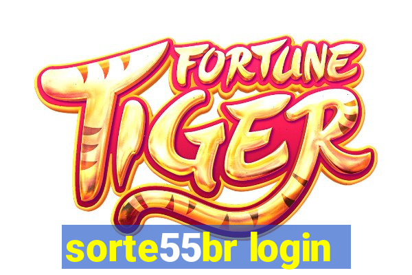 sorte55br login